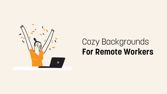 Cozy Zoom Backgrounds for Remote Workers